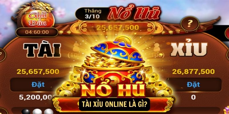 Tài xỉu online là gì?